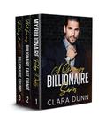 A Grumpy Billionaire Series by Clara Dunn