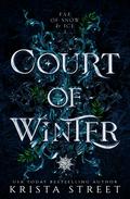 Court of Winter (Fae of Snow & Ice #1) by Krista Street
