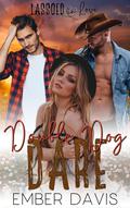 Double Dog Dare by Ember Davis