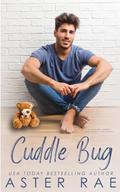 Cuddle Bug by Aster Rae