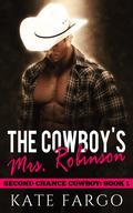The Cowboy's Mrs. Robinson (Second Chance Cowboy #1) by Kate Fargo