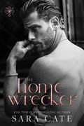 The Home Wrecker by Sara Cate