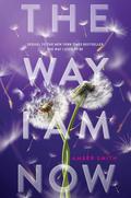 The Way I Am Now (The Way I Used to Be #2) by Amber Smith