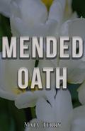 Mended Oath (Crumbling Empire #2) by Maia Terry