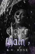 Order of Rain (Unsainted #7) by K.V. Rose