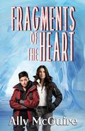 Fragments of the Heart by Ally McGuire