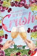 Crush by Ana Hartnett Reichardt