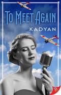 To Meet Again by Kadyan