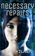 Necessary Repairs (Iospary Stories #1) by Skye Kilaen