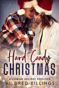 Hard Candy Christmas by Hildred Billings