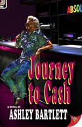 Journey to Cash (Cash Braddock #4) by Ashley Bartlett