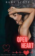 Open Heart (City General: Medic 1 #2) by Ruby Scott