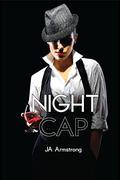 Night Cap by J.A. Armstrong