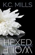 Hexed Wolf: Bennett Pack by K.C. Mills