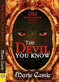The Devil You Know by Marie Castle