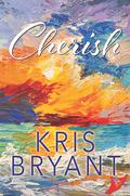 Cherish by Kris Bryant