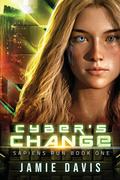 Cyber's Change (Sapiens Run #1) by Jamie Davis