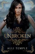 Unbroken by Alli Temple