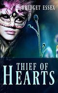 Thief of Hearts by Elora Bishop, Bridget Essex