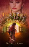 The Queen's Blade by Natasja Rose