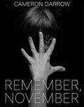 Remember, November (From the Ashes of Victory #1) by Cameron Darrow