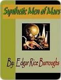Synthetic Men of Mars (Barsoom #9) by Edgar Rice Burroughs