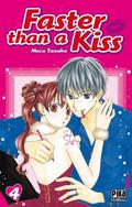 Faster than a Kiss T04 (Faster than a Kiss #4) by Meca Tanaka