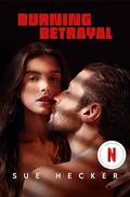 Burning Betrayal by Sue Hecker