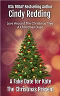 Love Around The Christmas Tree: A Spicy Christmas Duet by Cindy Redding