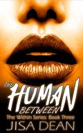 The Human Between by Jisa Dean