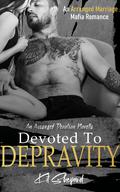 Devoted to Depravity by Kit Shepard