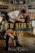 New Year's Kiss (Latimer Ladies #1) by Pixie Chica