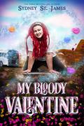 My Bloody Valentine (Magical Holiday Matchmaker #3) by Sydney St James