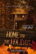 Home for the Holidays (Holinights #8) by Lee Jacquot