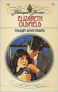 Rough and Ready by Elizabeth Oldfield