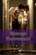 Roman Roommate (Cupid #3) by Samantha Carol
