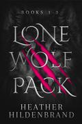 Lone Wolf Pack: Books 1-3 by Heather Hildenbrand