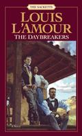 The Daybreakers by Louis L'Amour