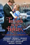 Ten Lords for the Holidays: A Christmas Historical Romance Anthology (Romance for the Holidays #3) by Erica Ridley