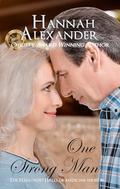One Strong Man (Hallowed Halls of Medicine #6) by Hannah Alexander