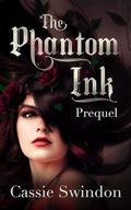 Mora's Curse: Prequel to The Phantom Ink by Cassie Swindon