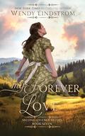 My Forever Love (The Second Chance Brides #7) by Wendy Lindstrom