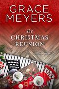 The Christmas Reunion by Grace Meyers