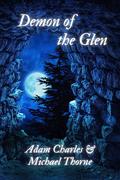 Demon of the Glen: A Dark Romance (Monster Romance Collection #3) by Michael Thorne
