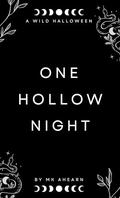 One Hollow Night by M.K. Ahearn