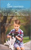 The Family He Needs by Lorraine Beatty