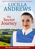 The Secret Journey (The Anniversary Collection #4) by Lucilla Andrews