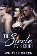 The Sizzle TV Collection (Books #1-3) by Whitley Green