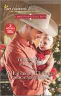 Yuletide Baby / A Husband for Christmas by Gail Gaymer Martin