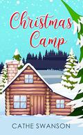 Christmas Camp by Cathe Swanson